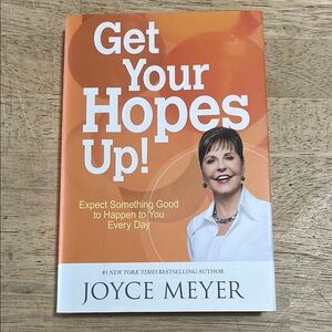 Get Your Hopes Up by Joyce Meyer
